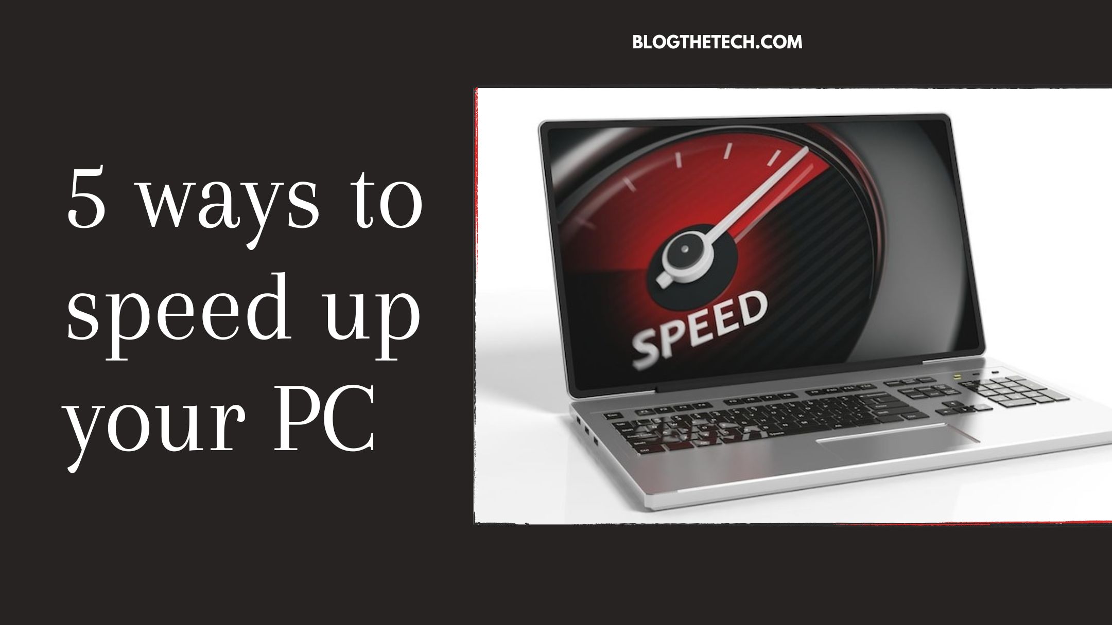 5-ways-to-speed-up-your-pc-featured
