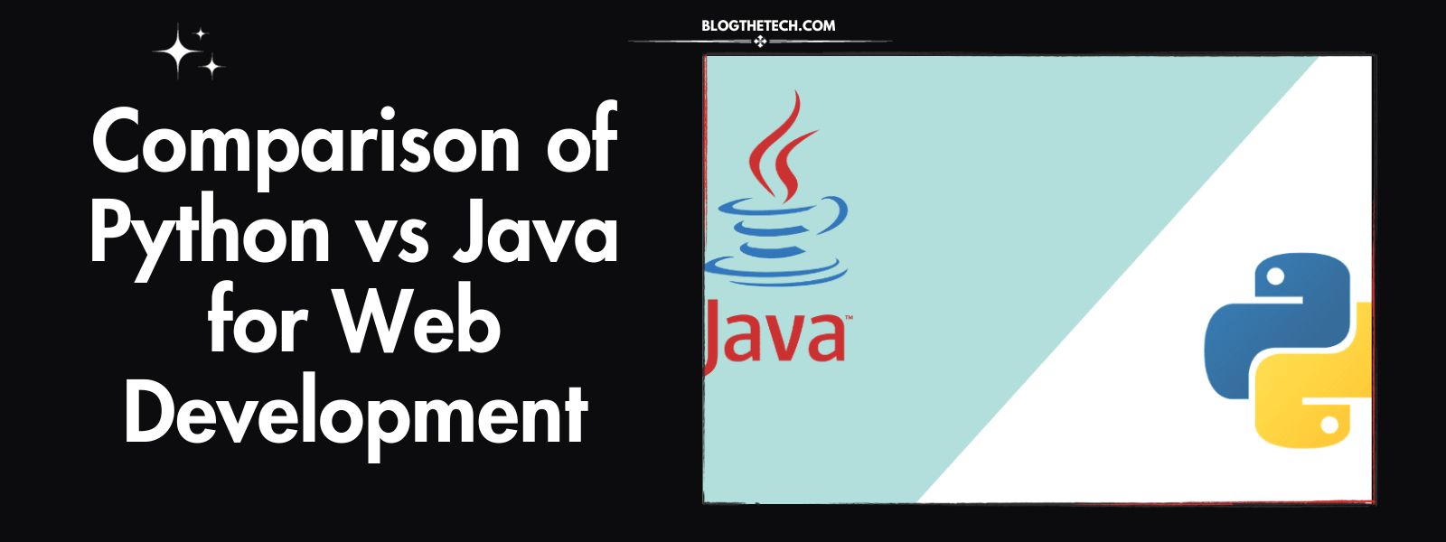 Comparison of Python vs Java for Web Development