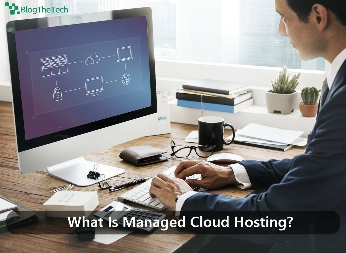 What Is Managed Cloud Hosting
