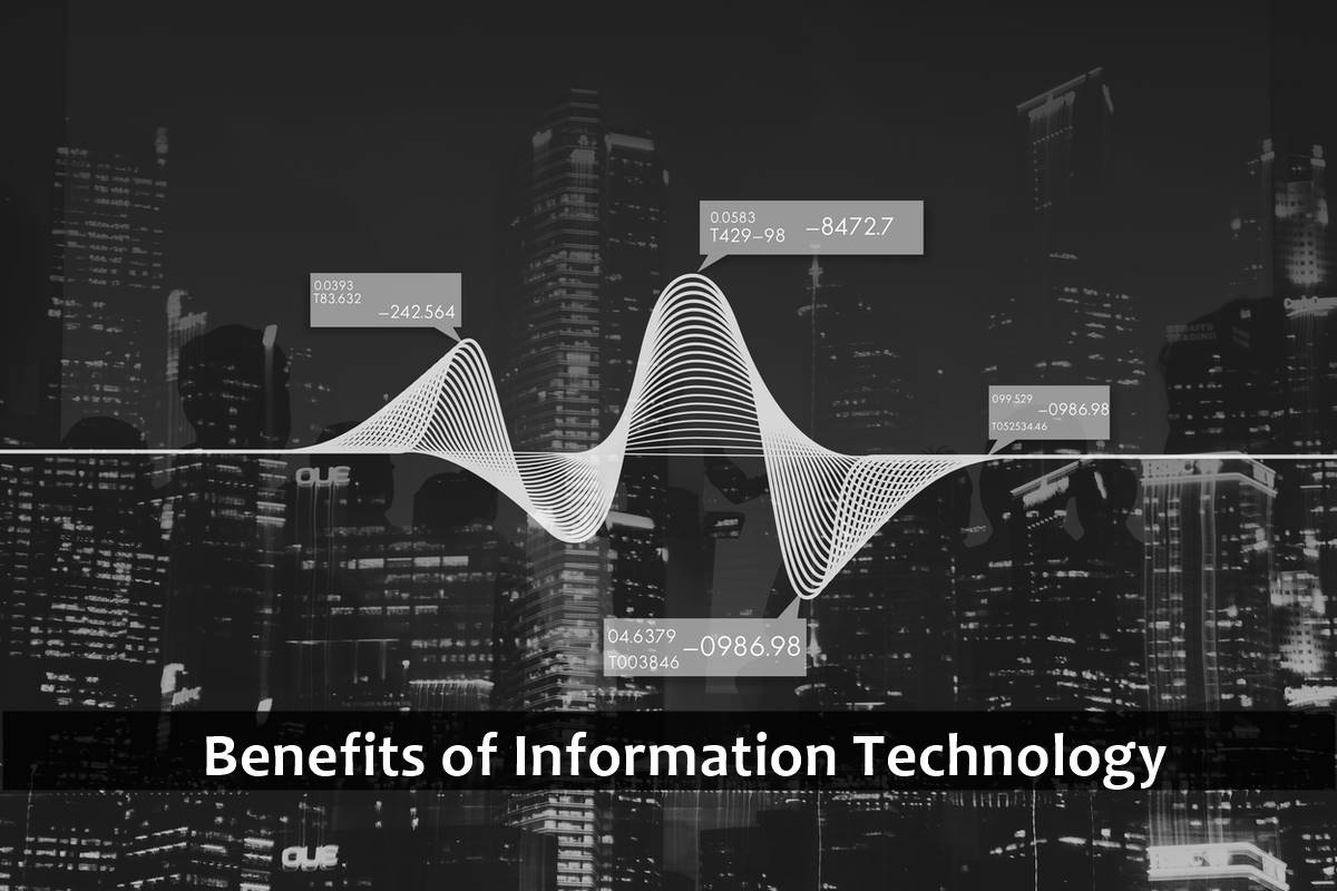 Benefits of Information Technology