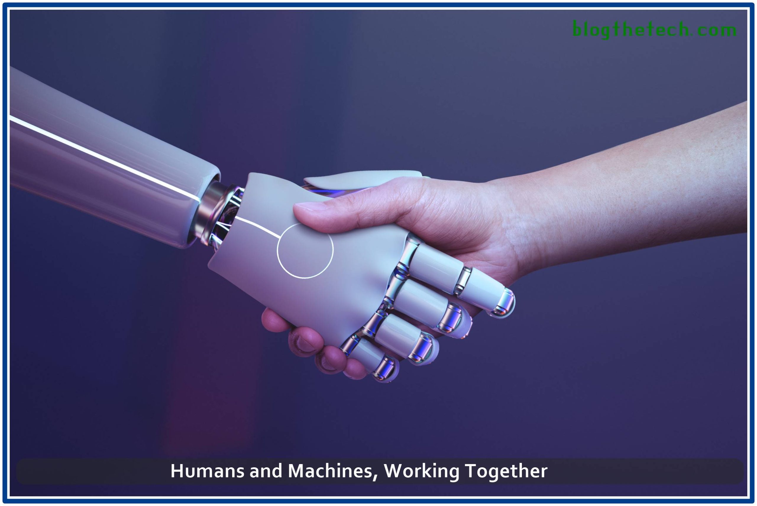 Humans and Machines Working Together