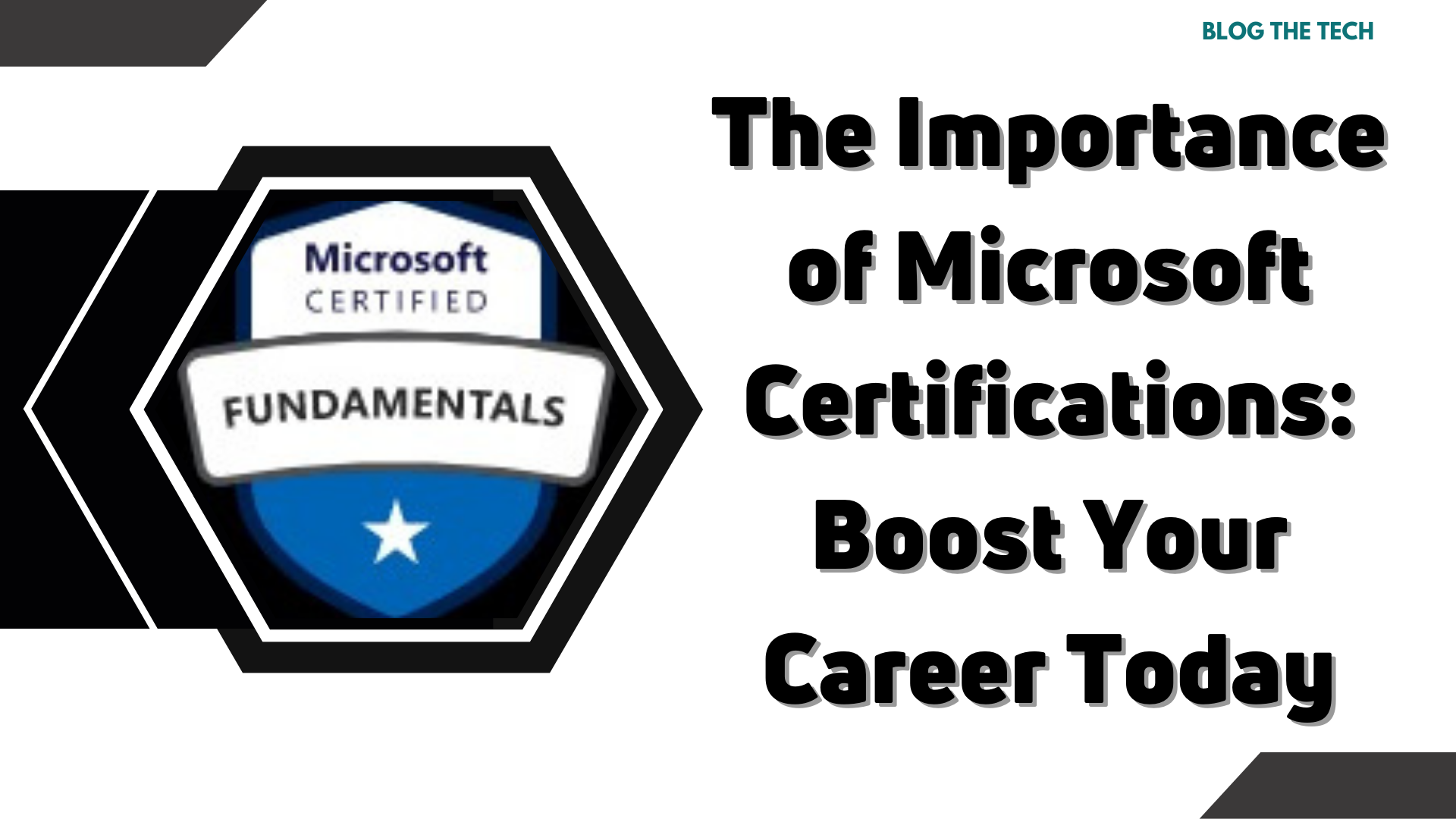 The Importance of Microsoft Certifications: Boost Your Career Today