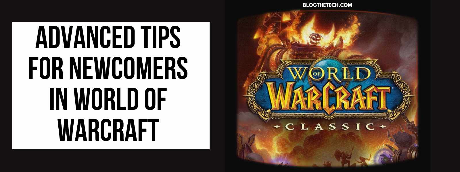 7 Advanced Tips for Newcomers in World of Warcraft